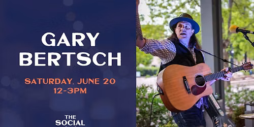 Gary Bertsch @ The Social