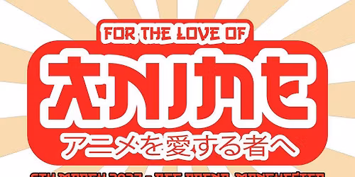 For the Love of Anime