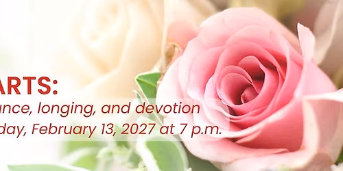 Carmel Symphony Orchestra: Hearts - Romance  Longing and Devotion