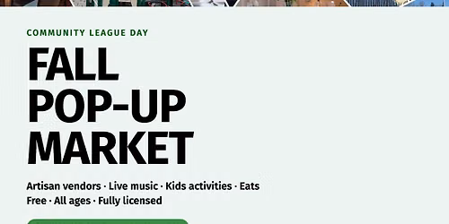 Community League Day Fall Pop-Up Market