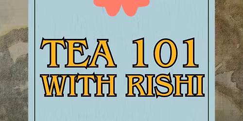 Tea 101 with Rishi at Virtue Coffee!