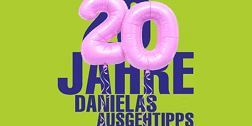 20 Jahre "Danielas Ausgehtipps" - Jubil\u00e4ums-Pub-Quiz & Party