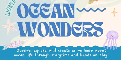 Ocean Wonders Storytime, Sensory Play & Craft