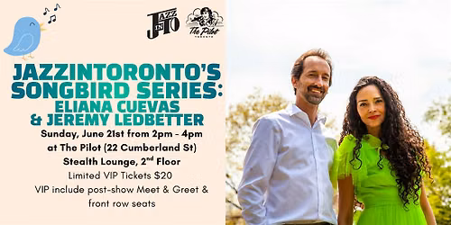 JazzInToronto's Songbird Series: Eliana Cuevas & Jeremy Ledbetter