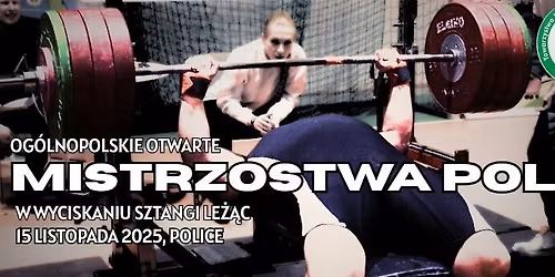 XXXI Og\u00f3lnopolskie Otwarte Mistrzostwa Polic w Wyciskaniu Sztangi Le\u017c\u0105c