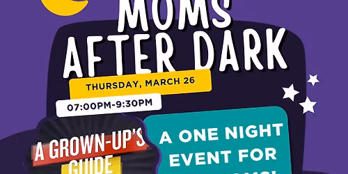 Moms After Dark 