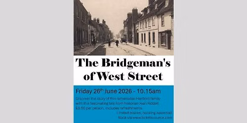 The Bridgeman's of West Street - a talk by Jean Riddell