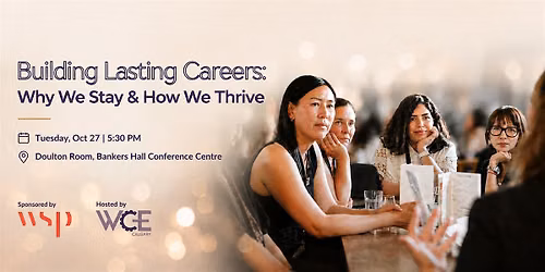 Building Lasting Careers: Why We Stay and How We Thrive