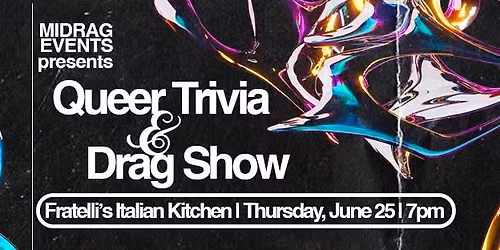 QUEER TRIVIA NIGHT & DRAG SHOW