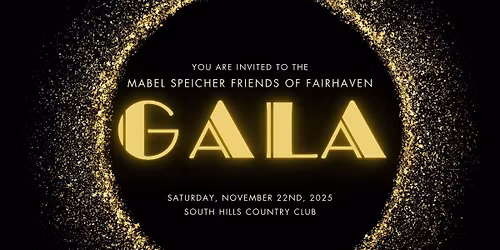 2025 Mabel Speicher Friends of Fairhaven Gala