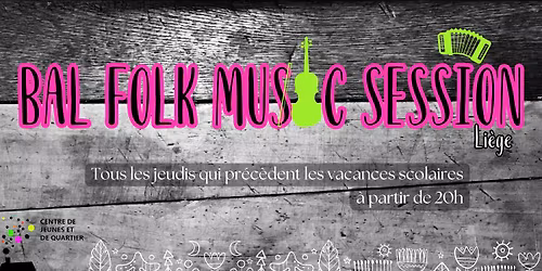 Bal folk music session | JAM FOLK sp\u00e9ciale "ON A BON"