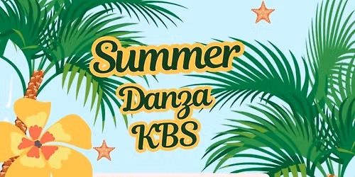 \ud83c\udf34\u2600\ufe0fSummer Danza KBS\u2600\ufe0f\ud83c\udf34