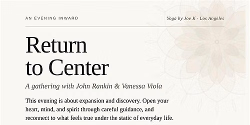 Return to Center: Cacao, Breathwork, Yoga & Sound Healing