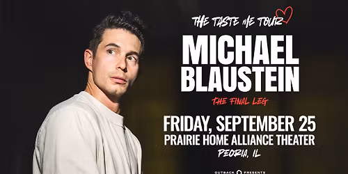 Michael Blaustein: The Taste Me Tour: The Final Leg