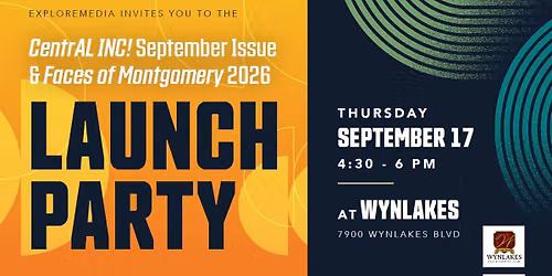 CentrAL INC! September 2026 + Faces of Montgomery 2026 Launch Party