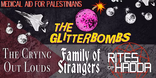 Punks 4 Palestine: The Glitterbombs \/ Rites of Hadda \/ Family of Strangers \/ The Crying Out Louds