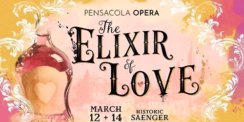 Pensacola Opera-The Elixir of Love Donizetti