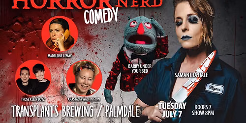 FREE SHOW: HORROR NERD COMEDY- COMEDIANS TAKING ON THE MOST ICONIC MOVIES