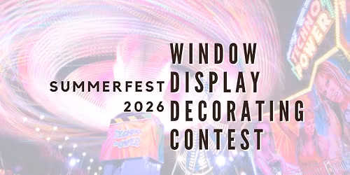 SummerFest 2026 Window Decorating Contest sponsored by Sisco Salon & Spa