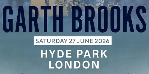British Summer Time - Garth Brooks at Hyde Park