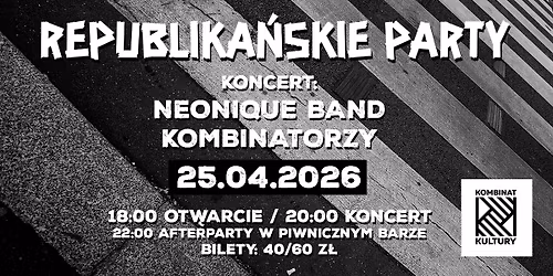 Wiecz\u00f3r z Republik\u0105 w Kombinacie Kultury