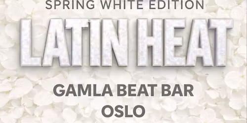 \ud83d\udd25LAT\u00cdN HEAT\ud83d\udd25  Spring white Edition\ud83c\udf38