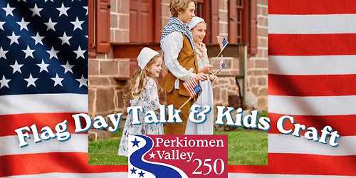 Flag Day Talk & Kids Craft