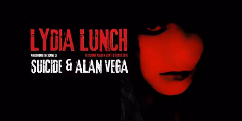 LYDIA LUNCH performs the songs of SUICIDE & ALAN VEGA | Meow (as part of Loemis), Wellington