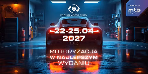 Pozna\u0144 Motor Show 2027