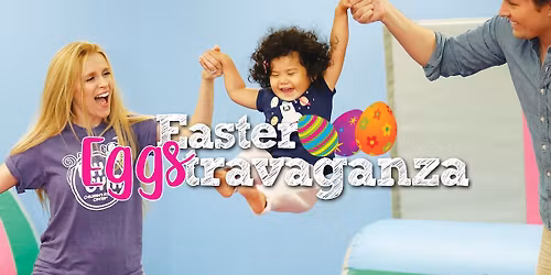 Easter Eggstravaganza
