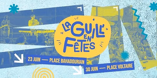 La Guill' en f\u00eates ! Les 23 & 30 juin 2026