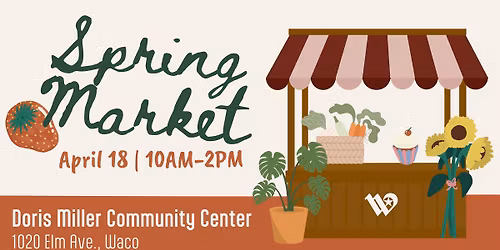 Spring Market at Doris Miller Community Center
