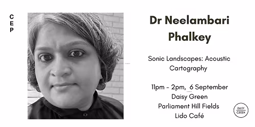 Sonic Landscapes Workshop in Parliament Hill | Dr Neelambari Phalkey