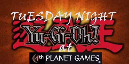 Tuesday Night Yu-Gi-Oh!