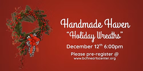 Handmade Haven - Holiday Wreaths