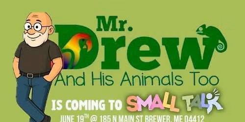Mr Drew and His Animals Too is coming to Small Talk!