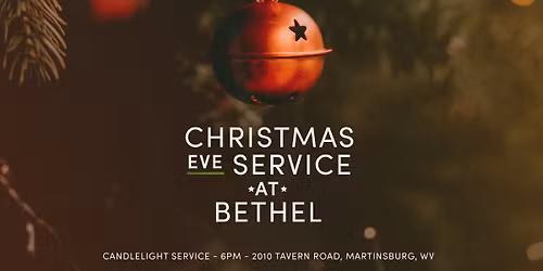 Christmas Eve @ Bethel