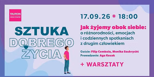 Sztuka Dobrego \u017bycia: Jak \u017cyjemy obok siebie?