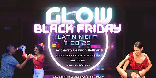 Salsa and Bachata Glow Latin Night