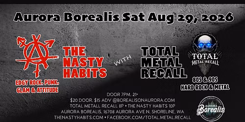 Total Metal Recall & The Nasty Habits