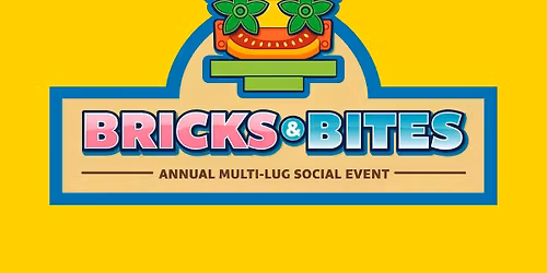 Bricks & Bites \u2013 Florida Multi-LUG Fall Social