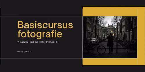 Basiscursus fotografie in Amsterdam (2 dagen, max. 8 personen)