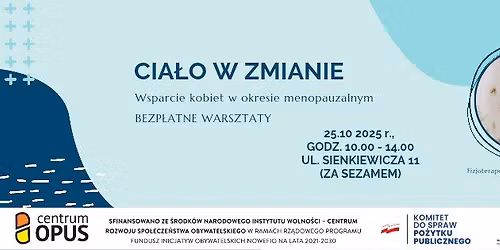 CIAŁO W ZMIANIE - Wsparcie kobiet w okresie menopauzalnym. 