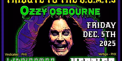 TRIBUTE TO THE G.O.A.T.s OZZY OSBOURNE AT METAL HEADS TEMPE CLUBHOUSE