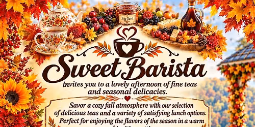 Sweet Barista Fall Tea and Lunch