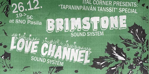ITAL CORNER: Brimstone & Love Channel Tapaninp\u00e4iv\u00e4 SPL