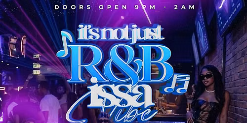 \u201cIt\u2019s not just R&B Issa vibe \u201c