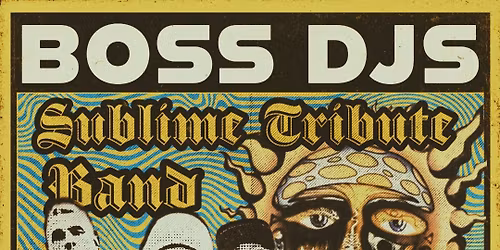 Boss Djs (Sublime Tribute Band)