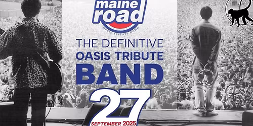 Maine Road - OASIS Tribute Band