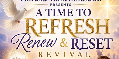 A time to Refresh,Renew and Reset Revival